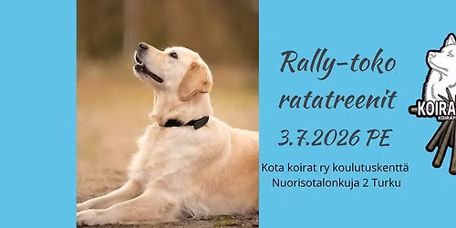 Rally-toko ratatreenit 3.7.2026 Pe \/ Koirankota