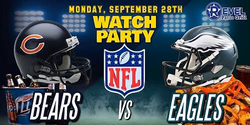 Bears Vs Eagles - NFL Watch Party at The Revel!