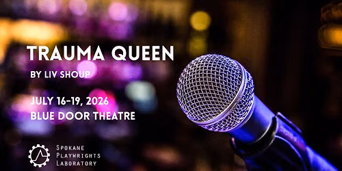 Trauma Queen - A workshop performance
