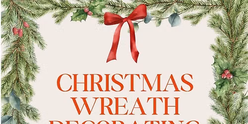Christmas Wreath Decoration Class
