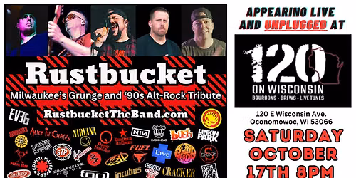Rustbucket UNPLUGGED at 120 on Wisconsin