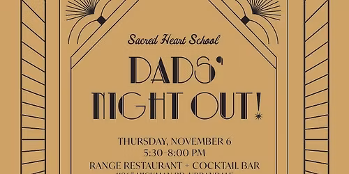Sacred Heart School Dads\u2019 Night Out