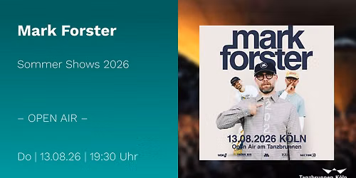 Mark Forster \u2013 Sommer Shows 2026