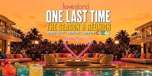 Love Island Season 8 Reunion at metrobar