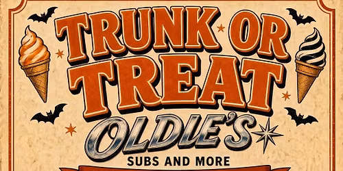 Oldie\u2019s Subs 3rd Annual Trunk or Treat