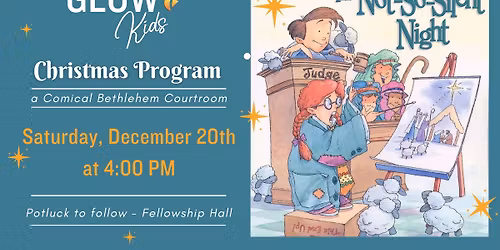 GLOW - Sunday School Christmas Program