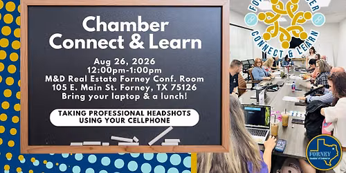 Chamber Connect & Learn August 2026: Taking Professional Headshots Using Your Cellphone