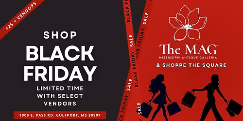 \ud83c\udf89 BLACK FRIDAY at The MAG & Shoppe the Square! \ud83d\udecd\ufe0f