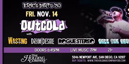 The Wasting Light, Outcold, Rogue Stereo, Dream Desire, One\u2019s Own Haven