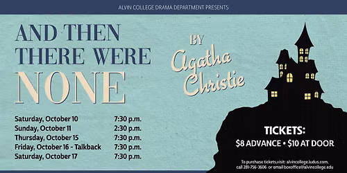 Alvin College Theatre Presents: And Then There Were None