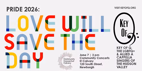 FREE CONCERT- Key of Q Presents Pride 2026: Love Will Save the Day!