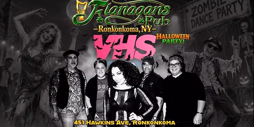 VHS Halloween Night at Flanagan's Ronkonkoma