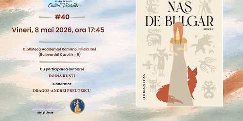 Clubul de carte \u201eCuibul visurilor\u201d - (#40) - \u201eNas de bulgar\u201d de Doina Ru\u0219ti