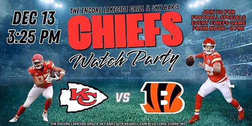 The Encore Lakeside Grill & Sky Bar's Chiefs Watch Party