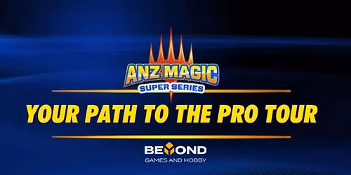 ANZ Super Series Cycle 11 Last Chance Mega Qualifer!