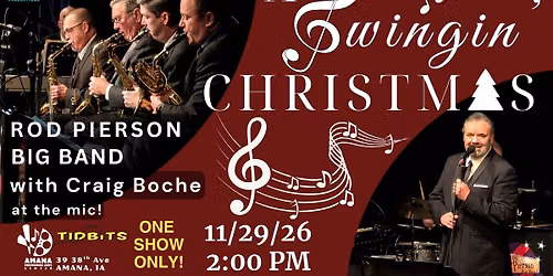 A SWINGIN' CHRISTMAS with Rod Pierson's Big Band and Craig Boche at the Mic