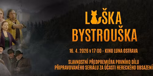 LI\u0160KA BYSTROU\u0160KA \u2b50SLAVNOSTN\u00cd P\u0158EDPREMI\u00c9RA\u2b50