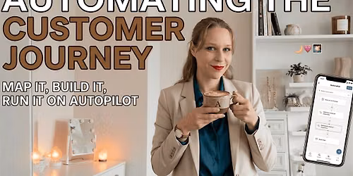Automating The Customer Journey