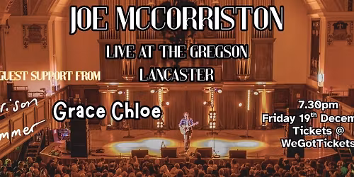 Joe McCorriston, Harrison Rimmer, Grace Chloe - Live @ The Gregson Centre, Lancaster