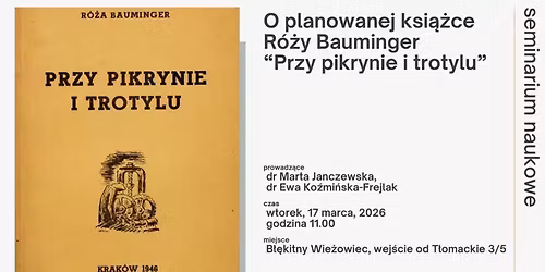 Spotkanie wok\u00f3\u0142 ksi\u0105\u017cki R\u00f3\u017cy Bauminger "Przy pikrynie i trotylu"