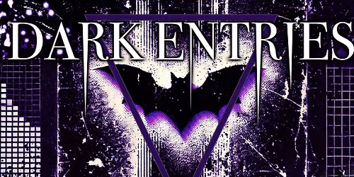 Dark Entries Party | Zollkantine September 2026