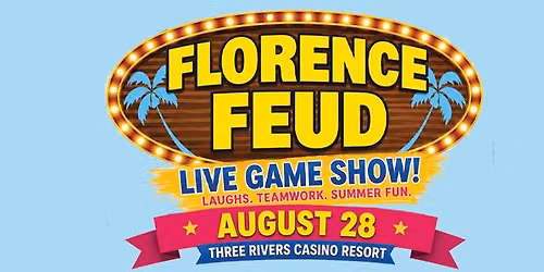 Game On - Florence Feud
