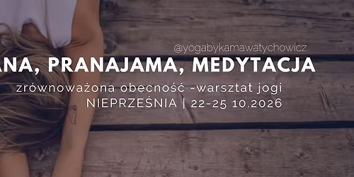  Warsztat jogi i medytacji - Nieprze\u015bnia 