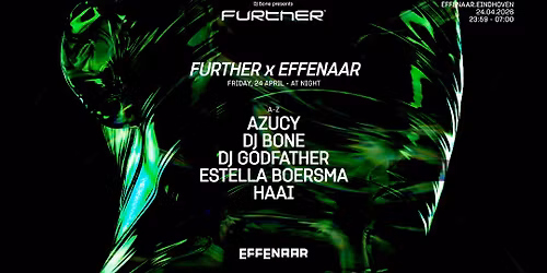 DJ Bone presents: FURTHER x Effenaar 2026