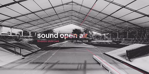 SOUND open air & indoor w\/ Tijana T, Mama Snake, Adam Pits & more