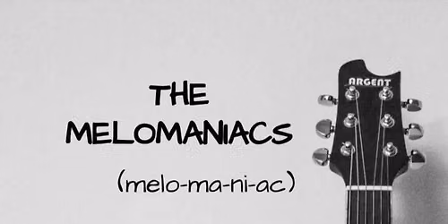 Live music with Melo Maniacs\ud83c\udfb8