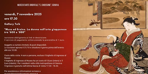 Gallery Talk   "Muse ed Eroine. La donna nell\u2019arte giapponese tra \u2018600 e \u2018800"