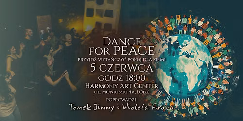 \u262e\ufe0fDance for peace - przyjd\u017a wyta\u0144cz pok\u00f3j dla ziemi i spok\u00f3j dla siebie