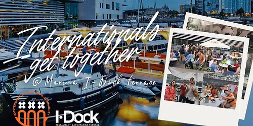 Internationals get together @Marina IDock terrace