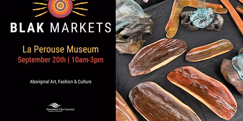 Blak Markets at La Perouse Museum | September 20th