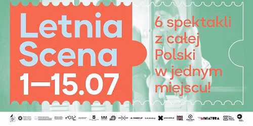 Letnia Scena - teatralne lato w Domu Literatury \/\/ 6 spektakli z ca\u0142ej Polski w jednym miejscu