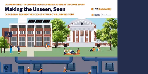 Infrastructure Month: UVA O'Hill Dining Hall Behind the Scenes Tour
