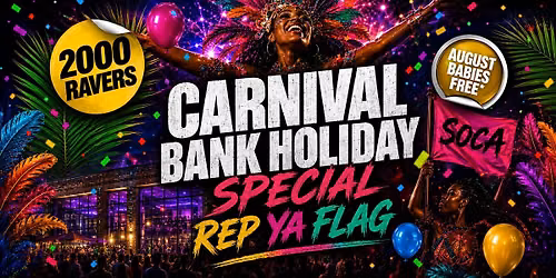 Carnival Bank Holiday Special - Rep Ya Flag