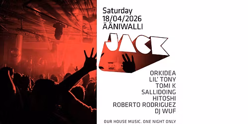 JACK - Our House Music. One Night Only