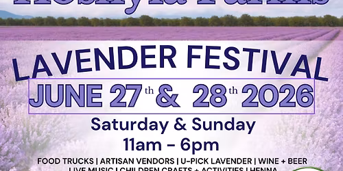 2026 Hoshyla Farms Lavender Festival