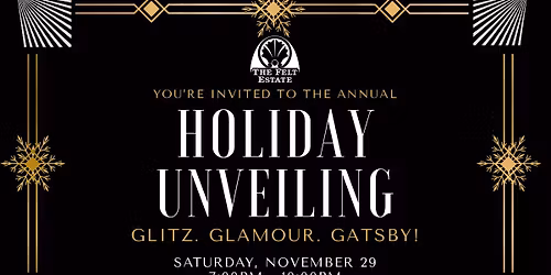 Holiday Unveiling: Glitz. Glamour. Gatsby.