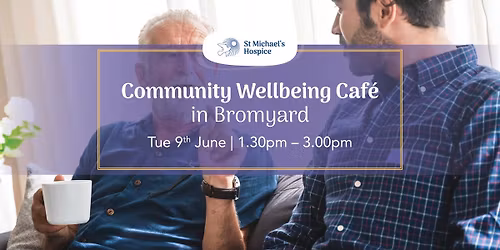Community Wellbeing Caf\u00e9 in Bromyard