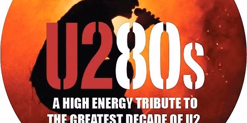 U280 - Celebrating the greatest Era of U2  | The Craufurd Arms, Mk 