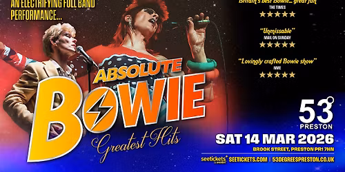 Absolute Bowie Hit Preston 2026