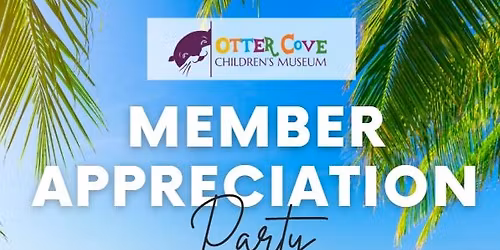 Member Appreciation Party!