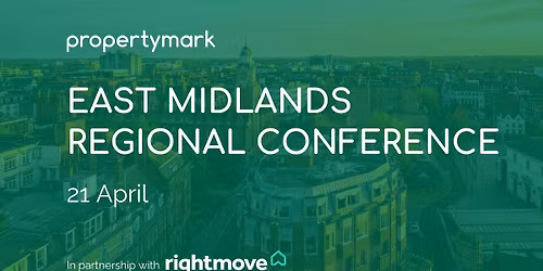Propertymark East Midlands Regional Conference