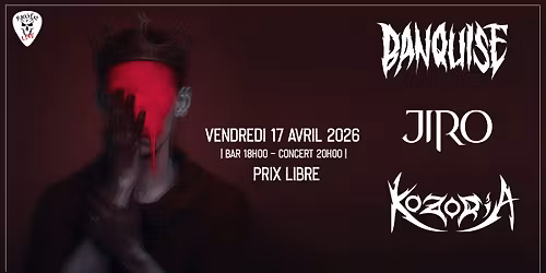 BANQUISE + JIRO + KOZORIA @ Rock n Eat