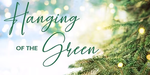 8am Hanging of the Greens