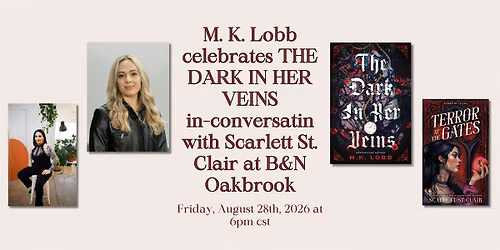 Celebrate THE DARK IN HER VEINS with M. K. Lobb at B&N Oakbrook, IL!