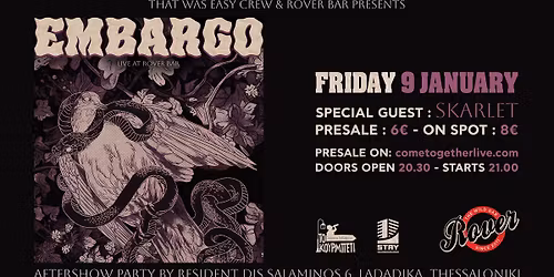 EMBARGO Live @ Rover || FRI 9 JAN || Special Guest: SKARLET 