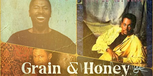 Grain & Honey R&B Listening Sessions